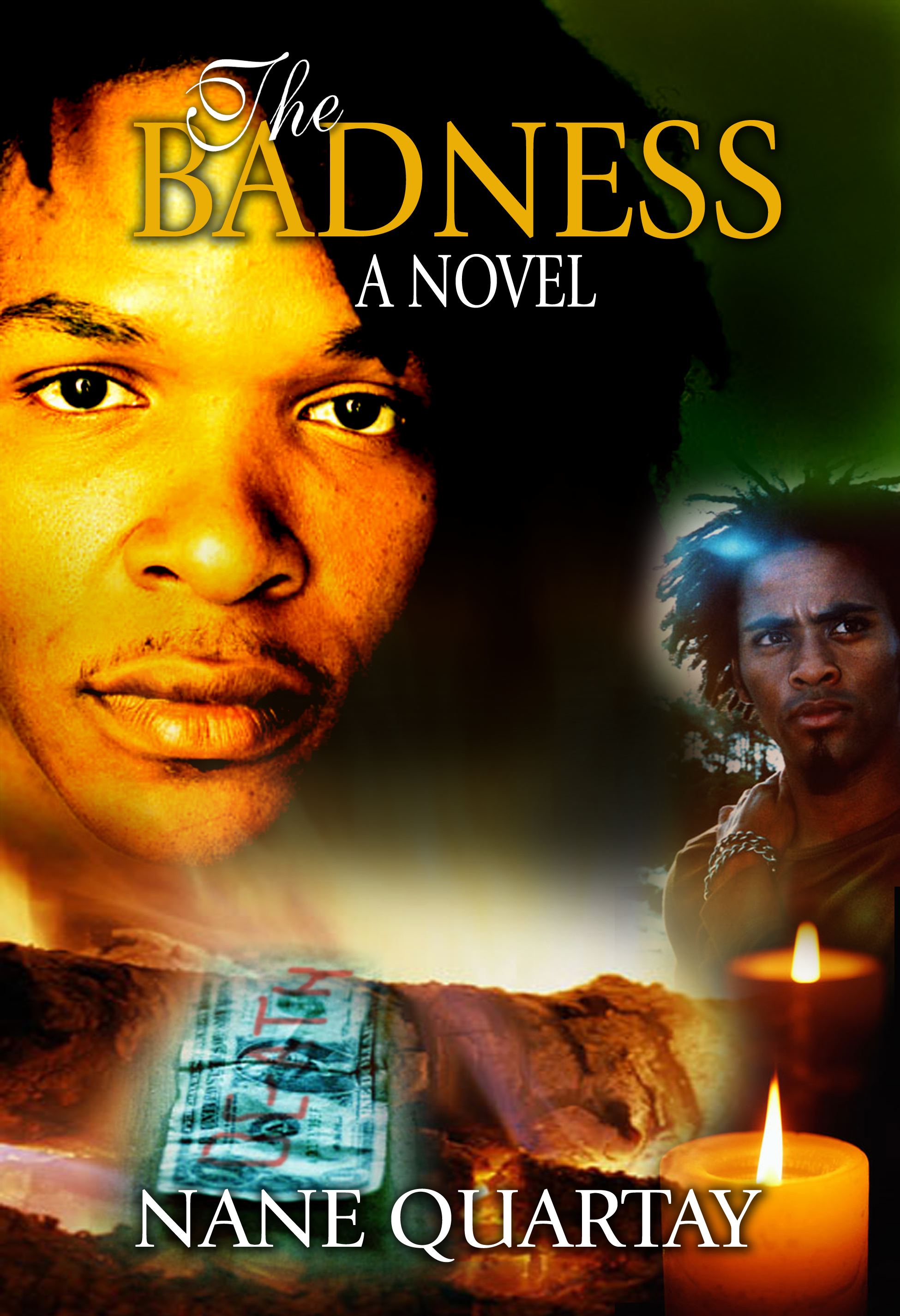 The Badness by Nane Quartay