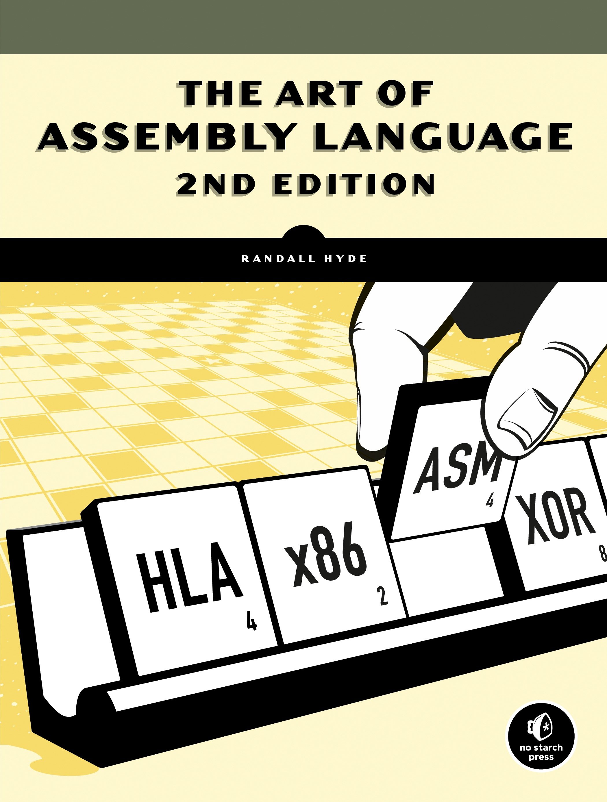 The Art of Assembly Language, 2nd Edition by Randall Hyde