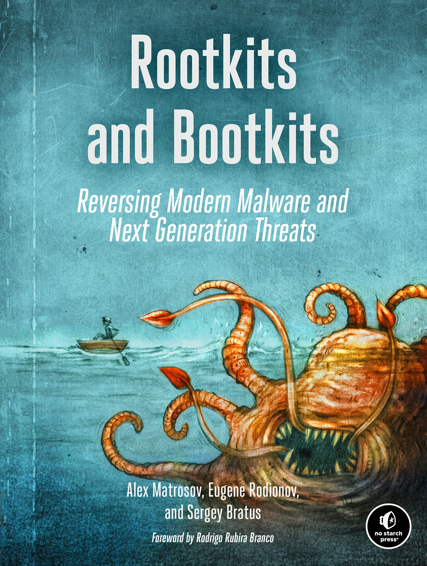 Rootkits and Bootkits by Alex Matrosov