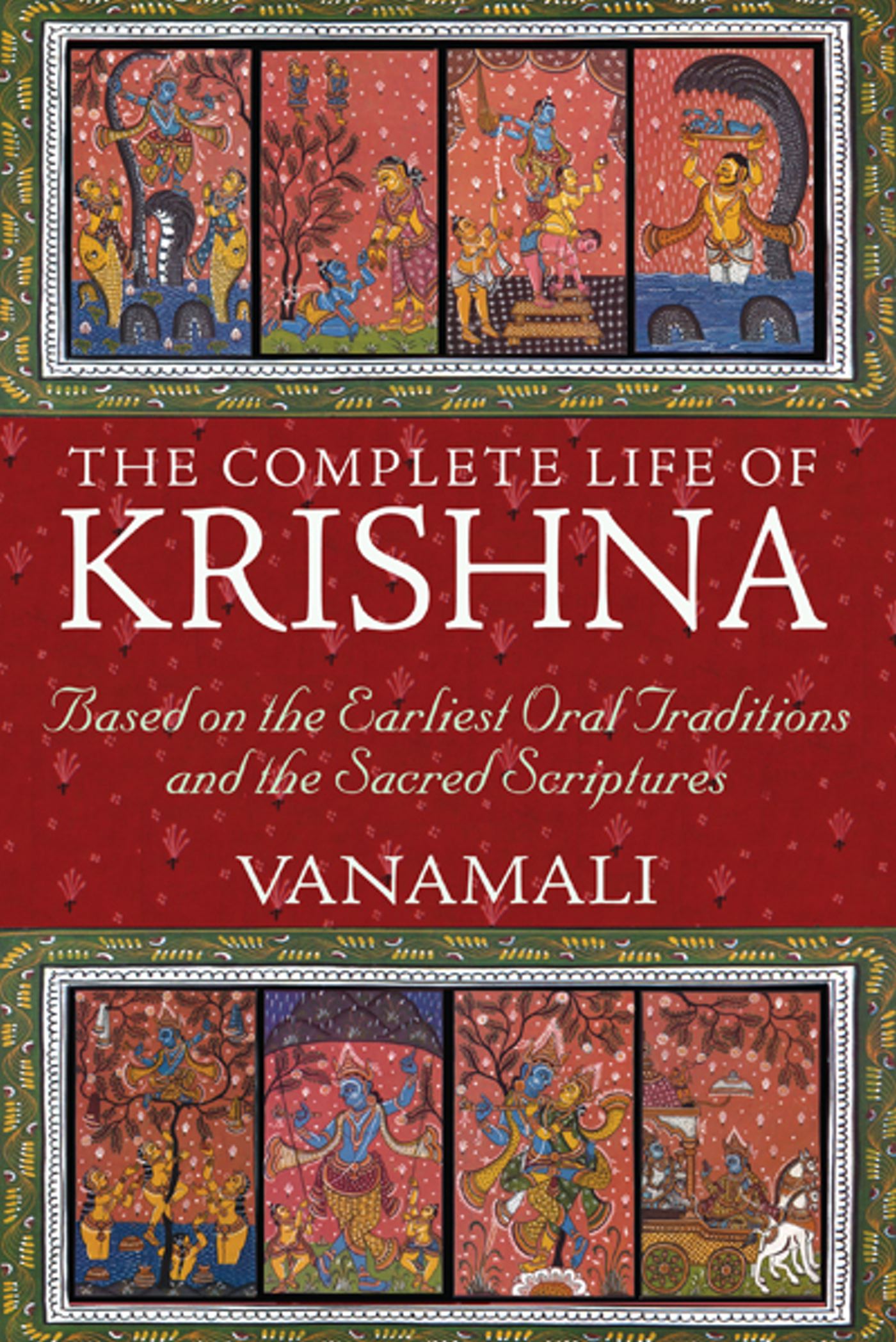 The Complete Life of Krishna by Vanamali