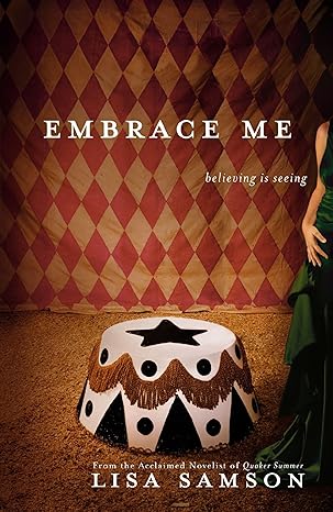 Embrace Me by Lisa Samson