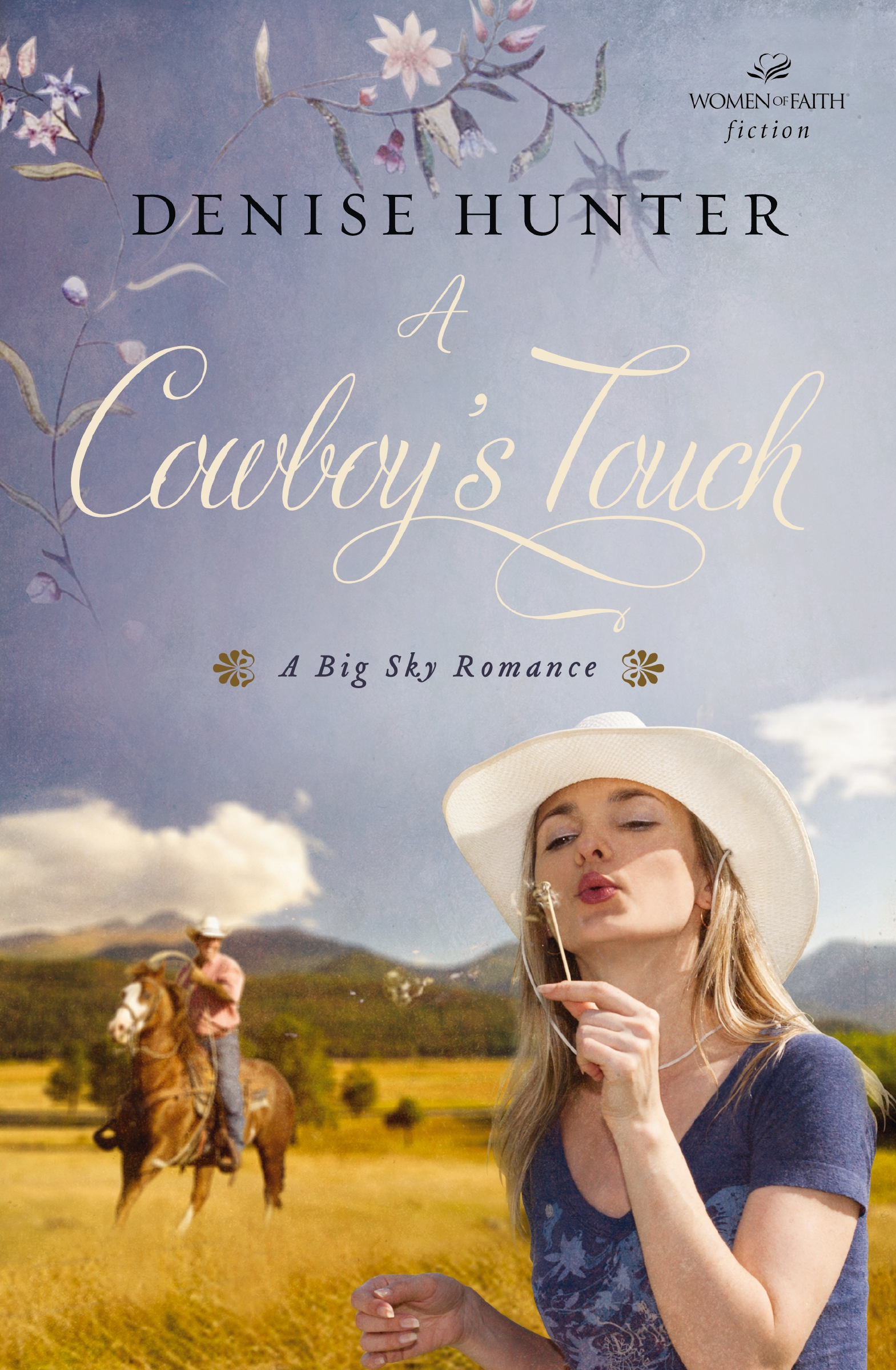 A Cowboy's Touch by Denise Hunter