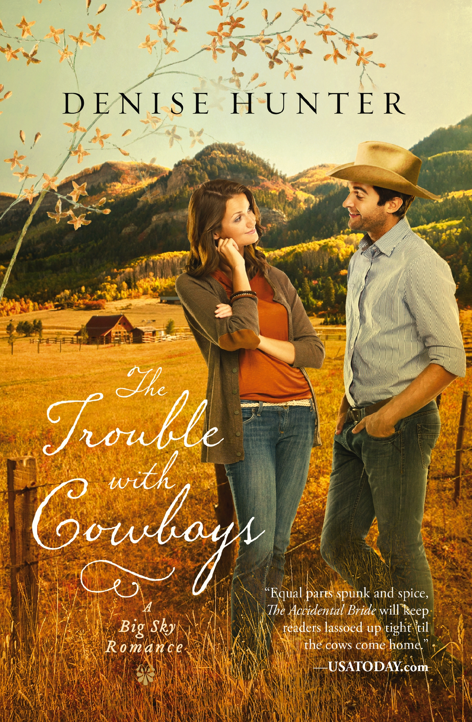 The Trouble With Cowboys by Denise Hunter