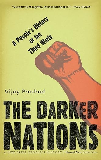 The Darker Nations by Vijay Prashad