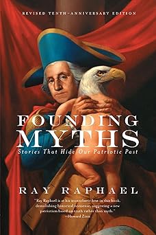 Founding Myths by Ray Raphael