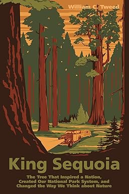 King Sequoia by William C. Tweed