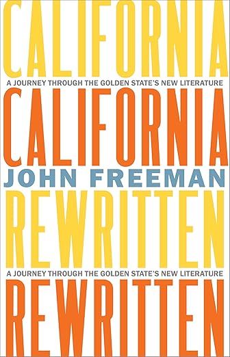 California Rewritten by John Freeman