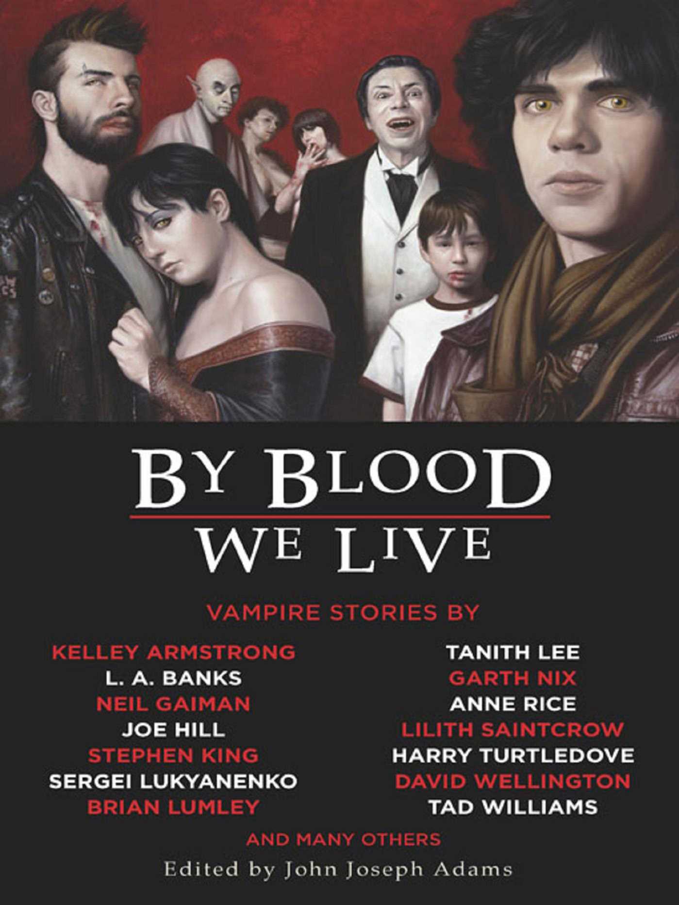 By Blood We Live by John Joseph Adams