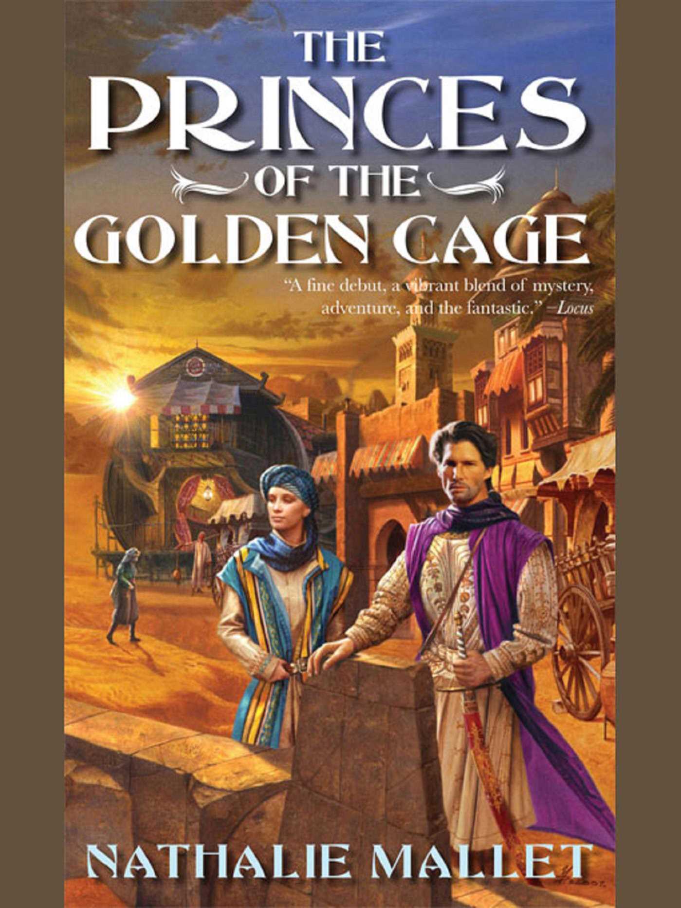 The Princes of the Golden Cage by Nathalie Mallet