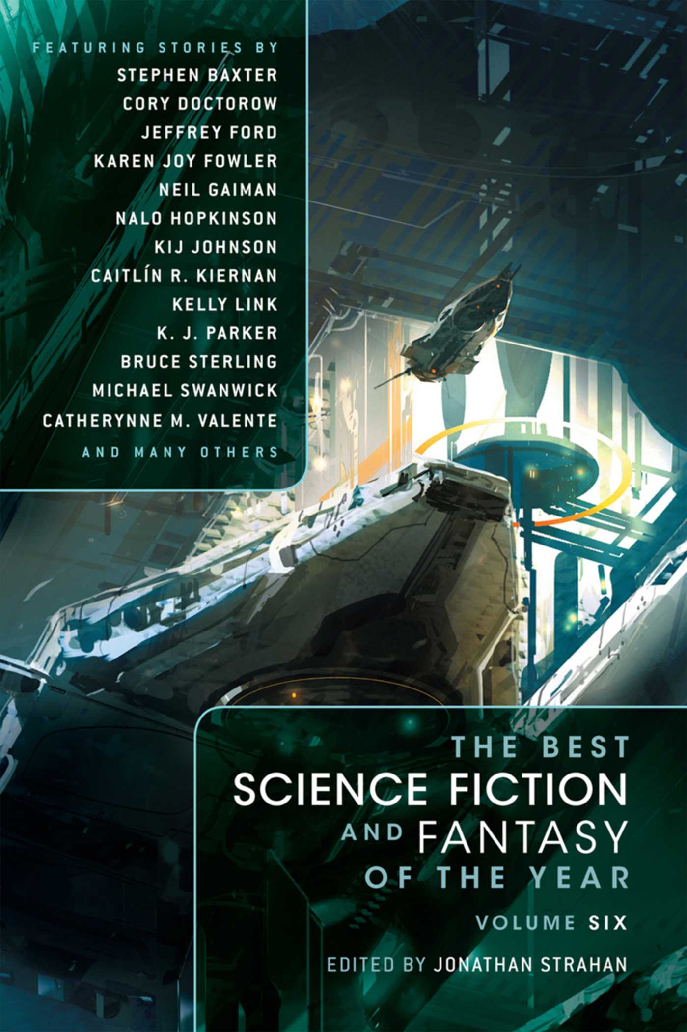 The Best Science Fiction and Fantasy of the Year Volume 6 by Jonathan Strahan