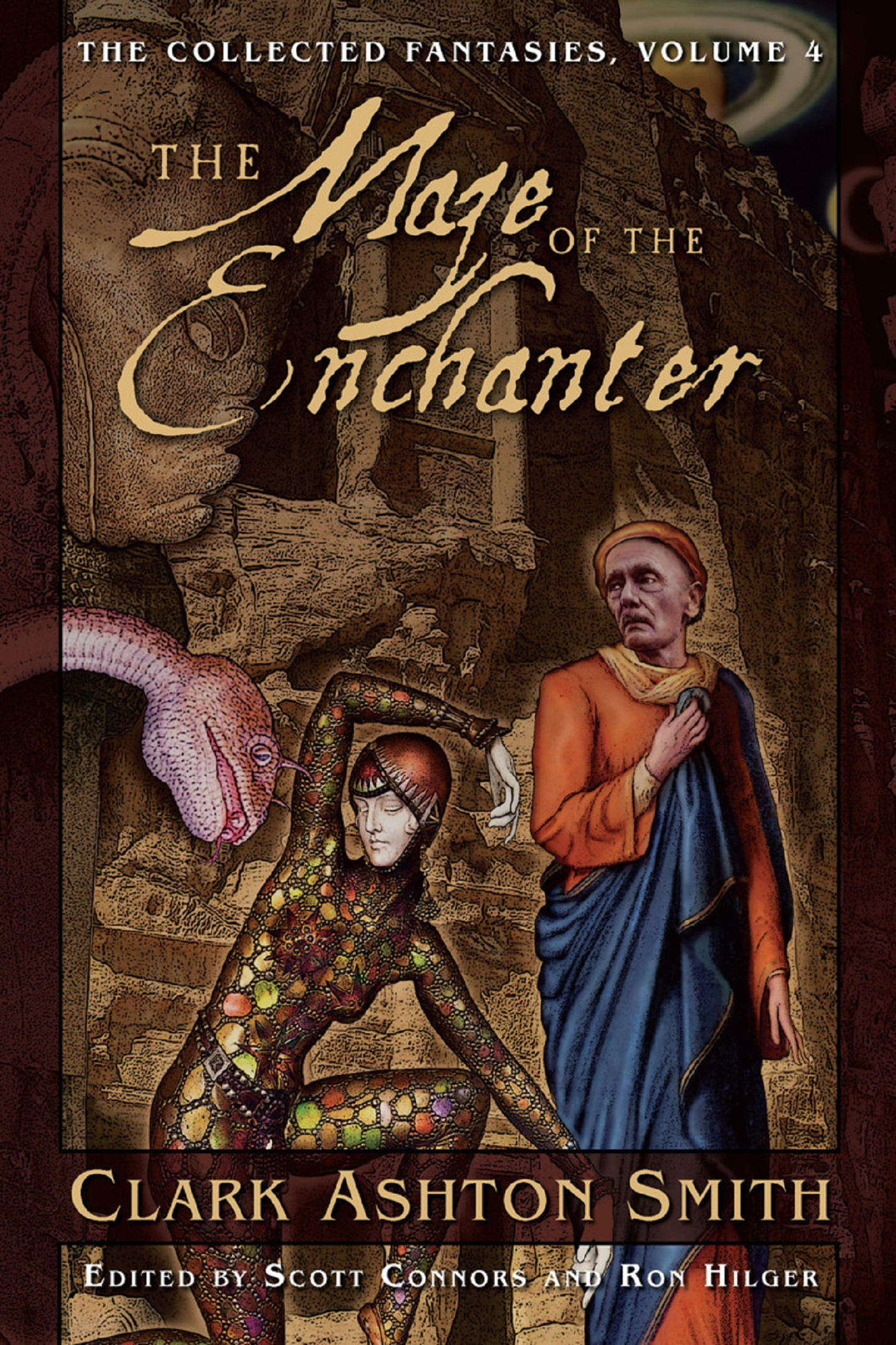 The Collected Fantasies of Clark Ashton Smith: the Maze of the Enchanter by Clark Ashton Smith