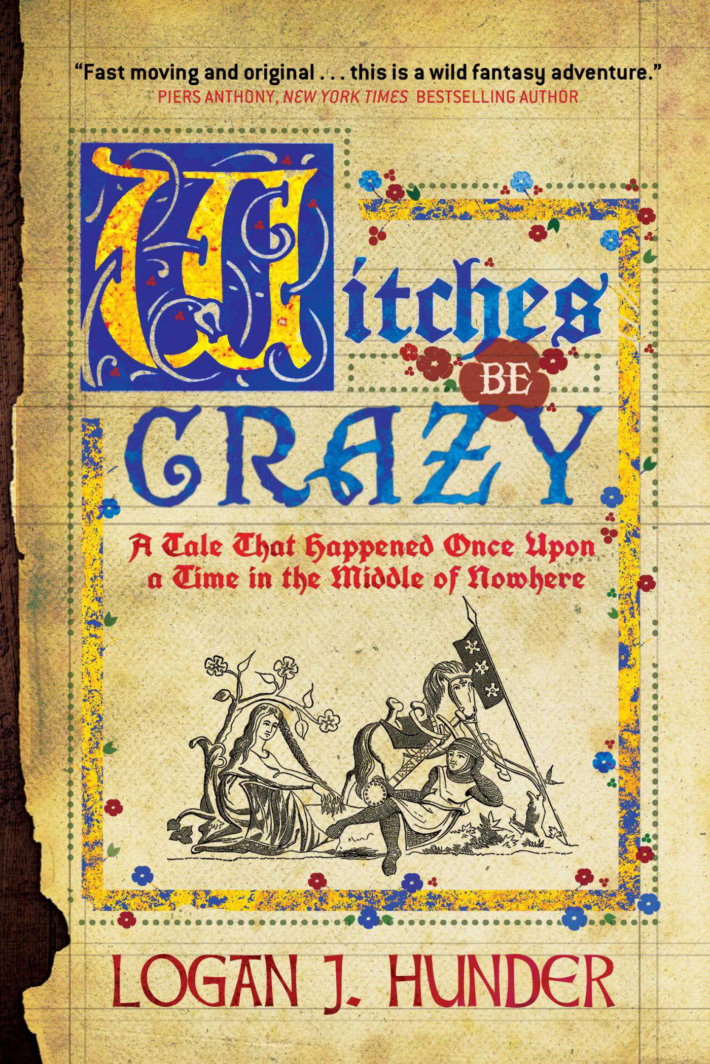Witches Be Crazy by Logan Hunder