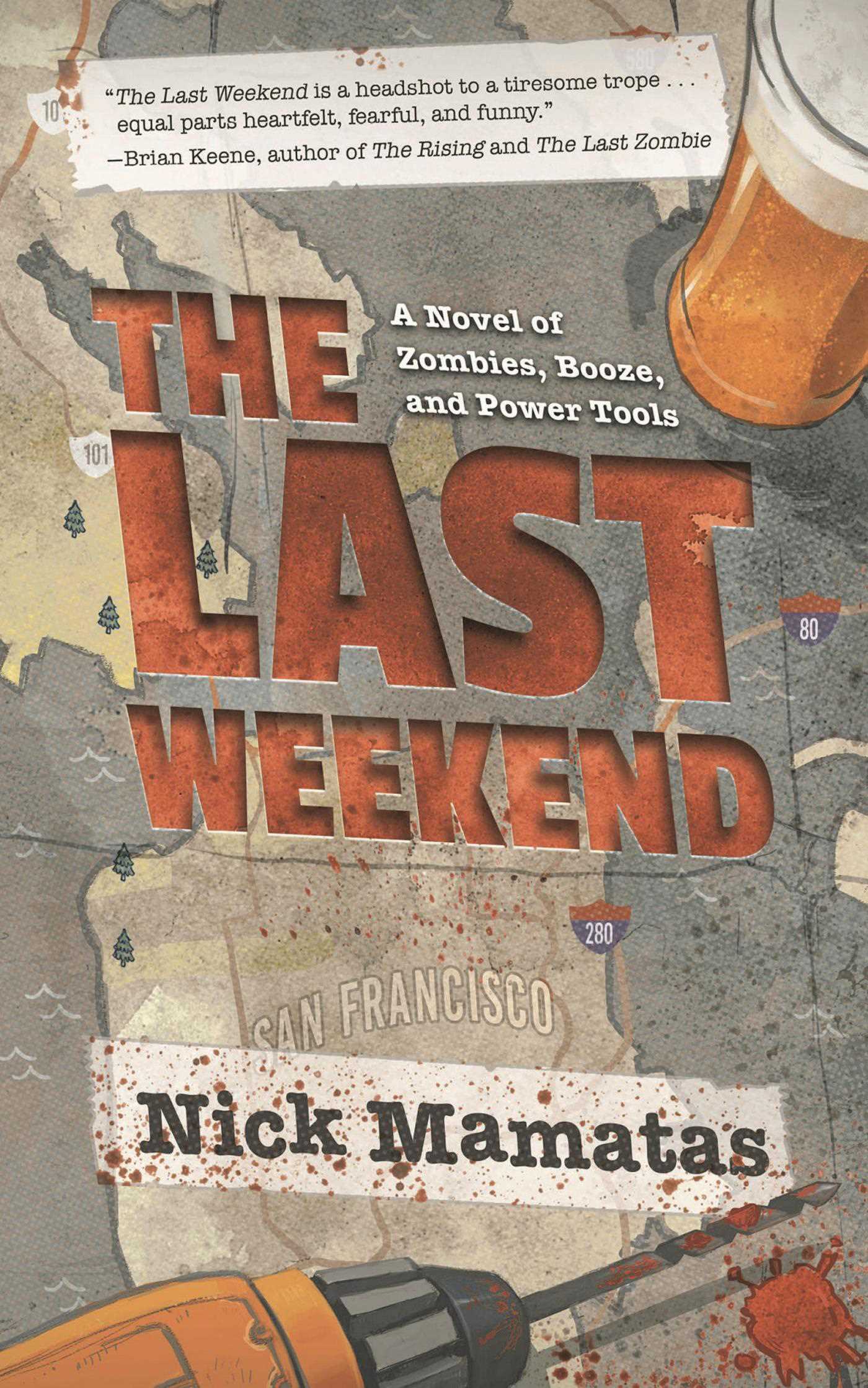 The Last Weekend by Nick Mamatas