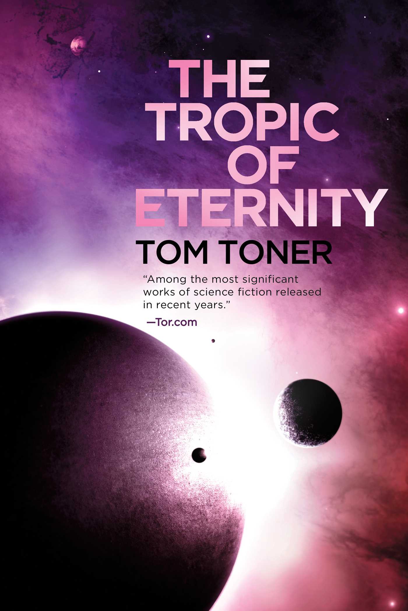 The Tropic of Eternity by Tom Toner