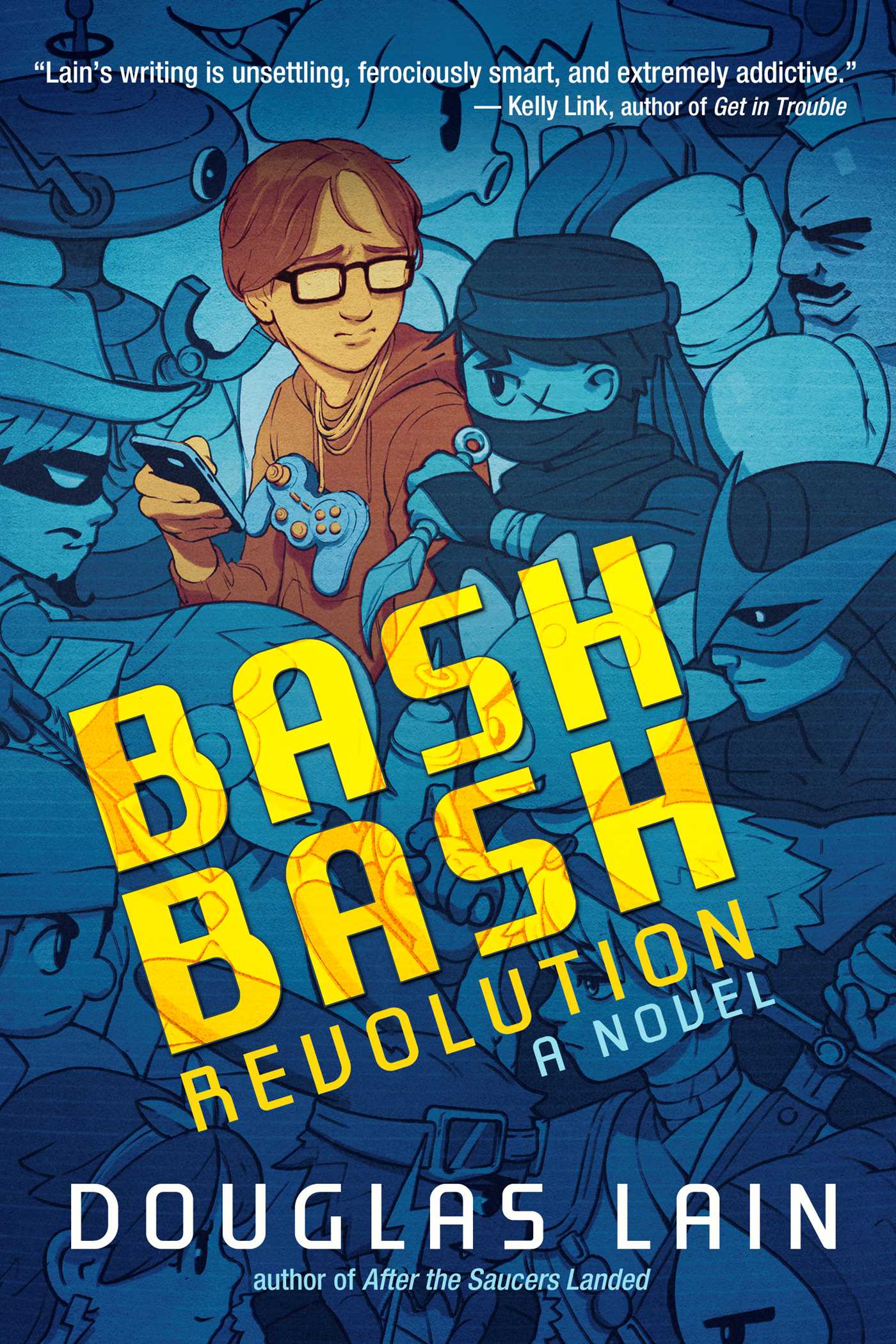 The Bash Bash Revolution by Douglas Lain