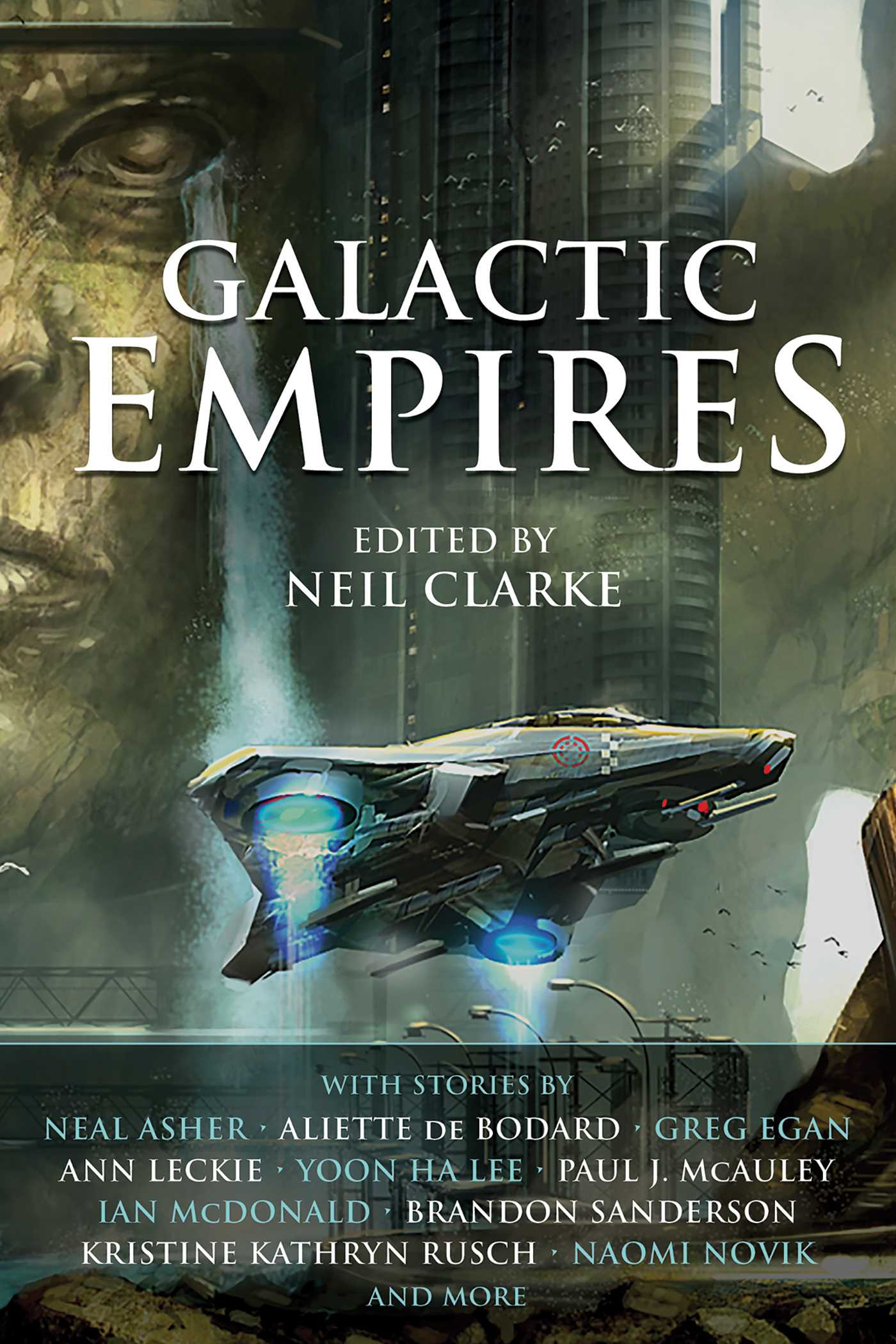 Galactic Empires by Neil Clarke