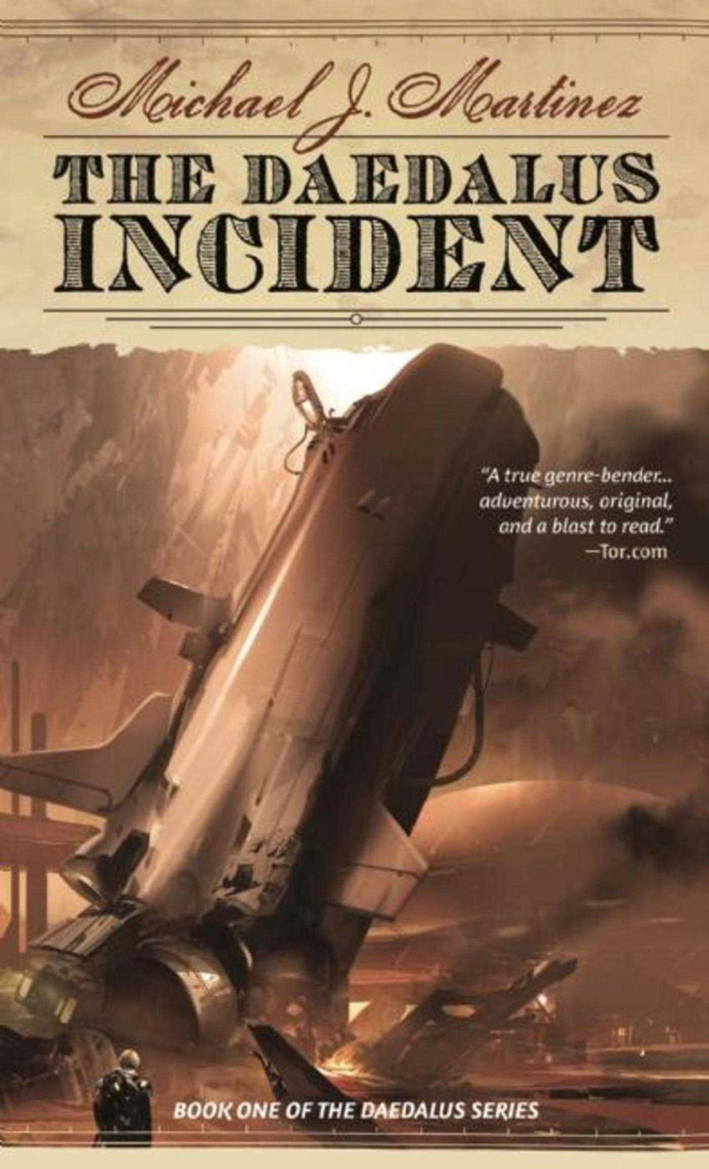 The Daedalus Incident by Michael J. Martinez