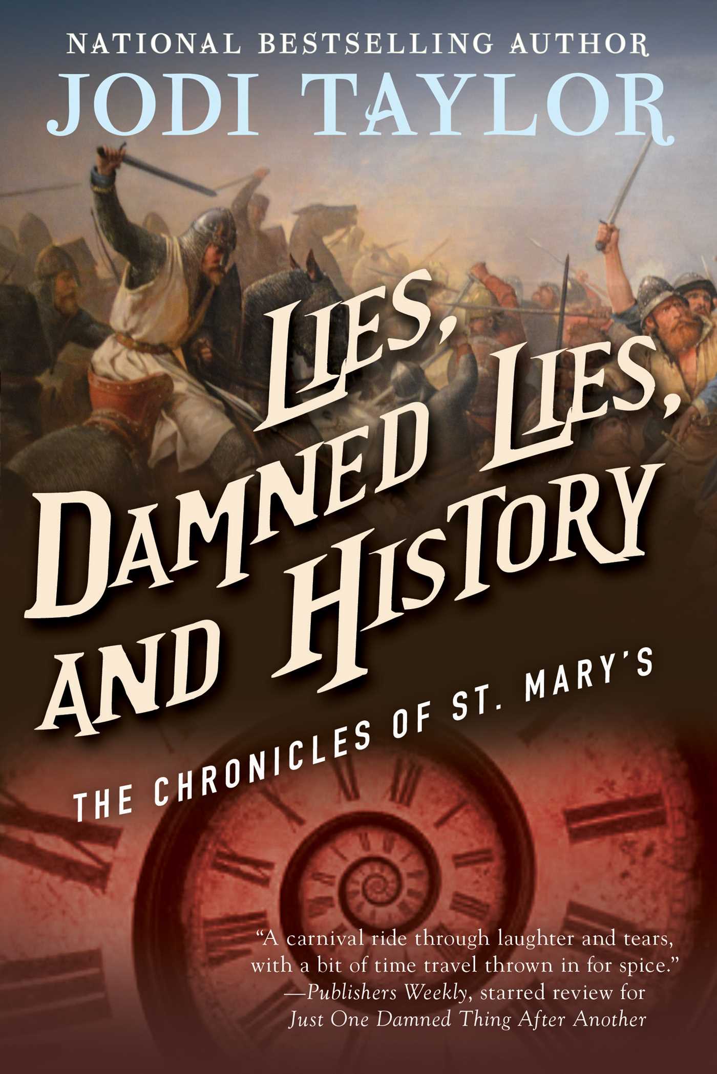 Lies, Damned Lies, and History by Jodi Taylor