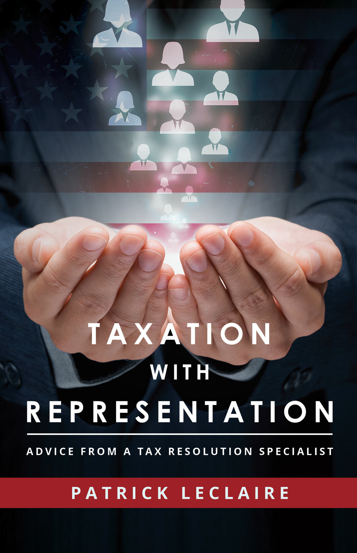 Taxation With Representation by Patrick LeClaire