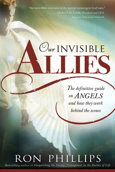 Our Invisible Allies by Ron Phillips DMin