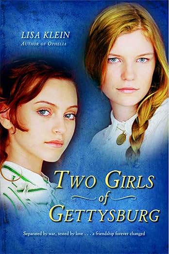 Two Girls of Gettysburg by Lisa Klein