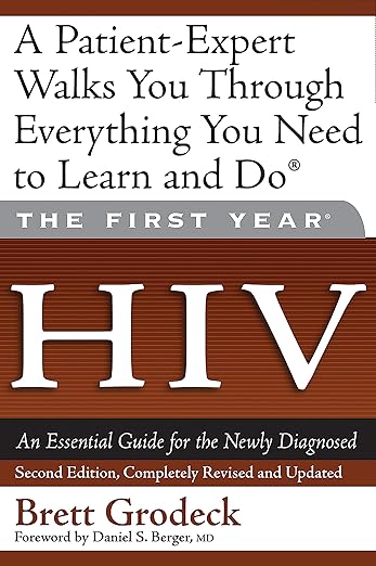 The First Year: HIV by Brett Grodeck