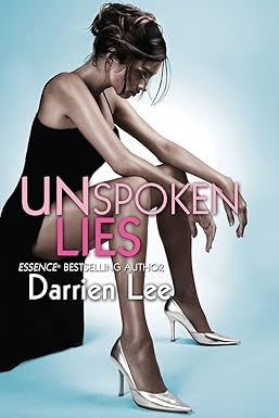 Unspoken Lies by Darrien Lee