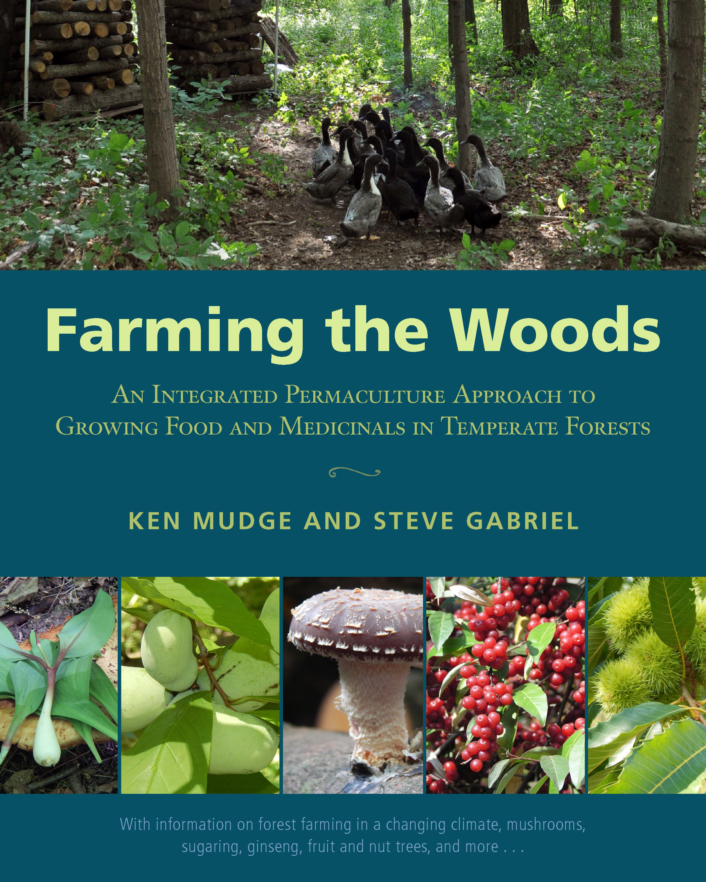 Farming the Woods by Ken Mudge