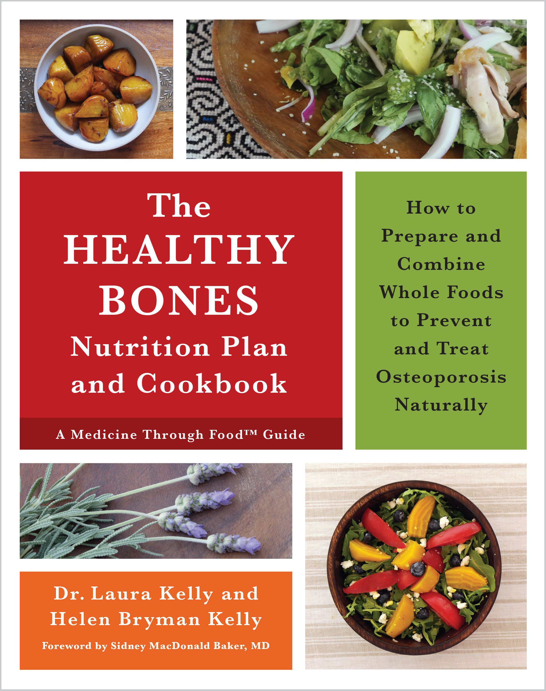 The Healthy Bones Nutrition Plan and Cookbook by Laura Kelly
