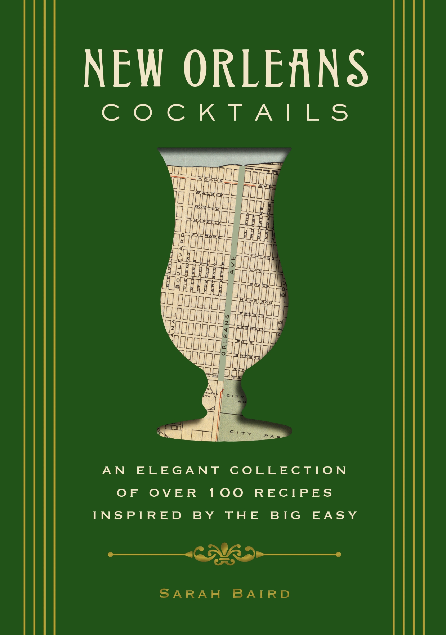 New Orleans Cocktails by Sarah Baird