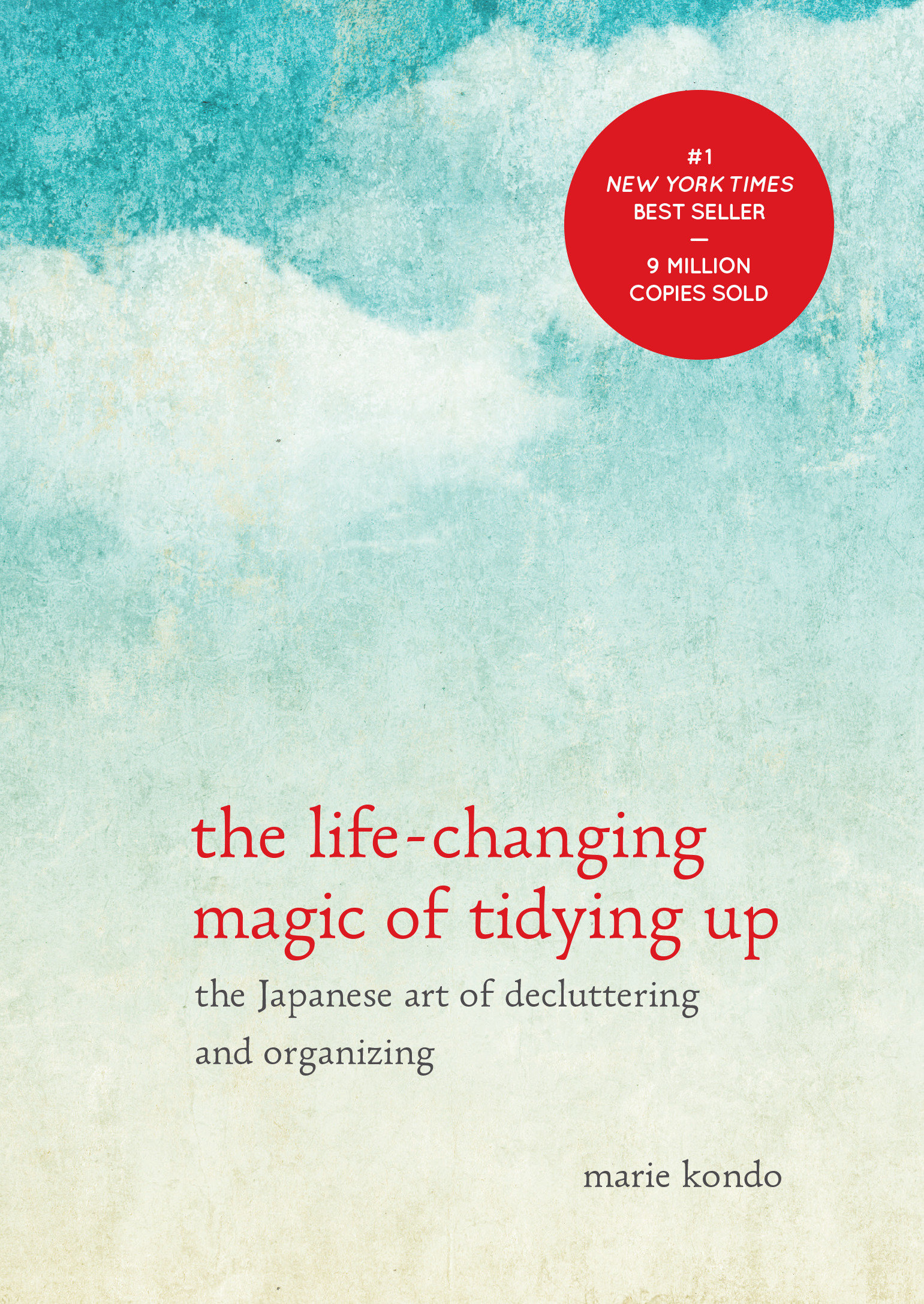 The Life-changing Magic of Tidying Up by Marie Kondō