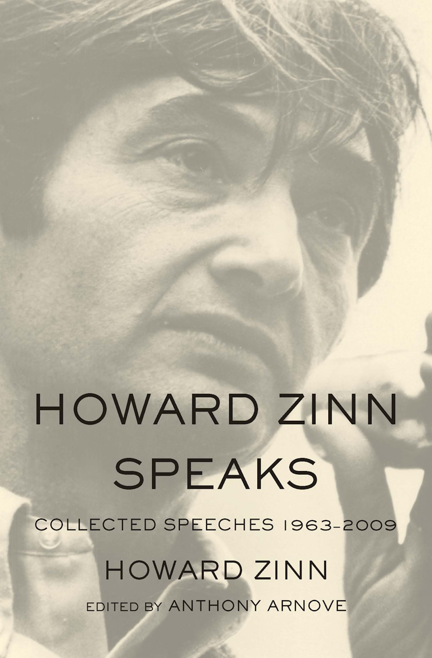 Howard Zinn Speaks by Howard Zinn