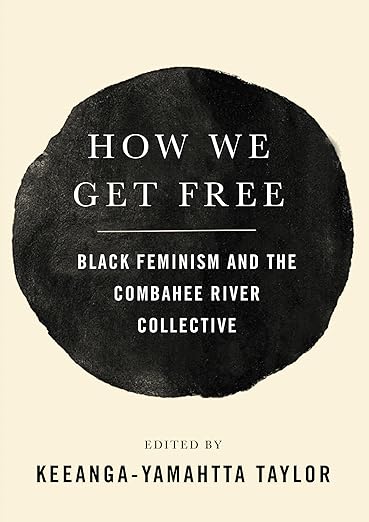 How We Get Free by Keeanga-Yamahtta Taylor