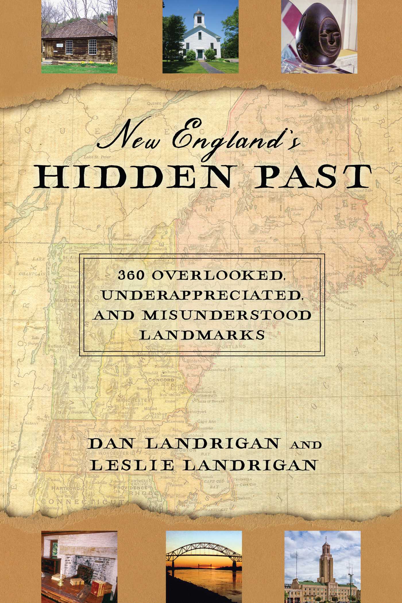 New England's Hidden Past by Dan Landrigan