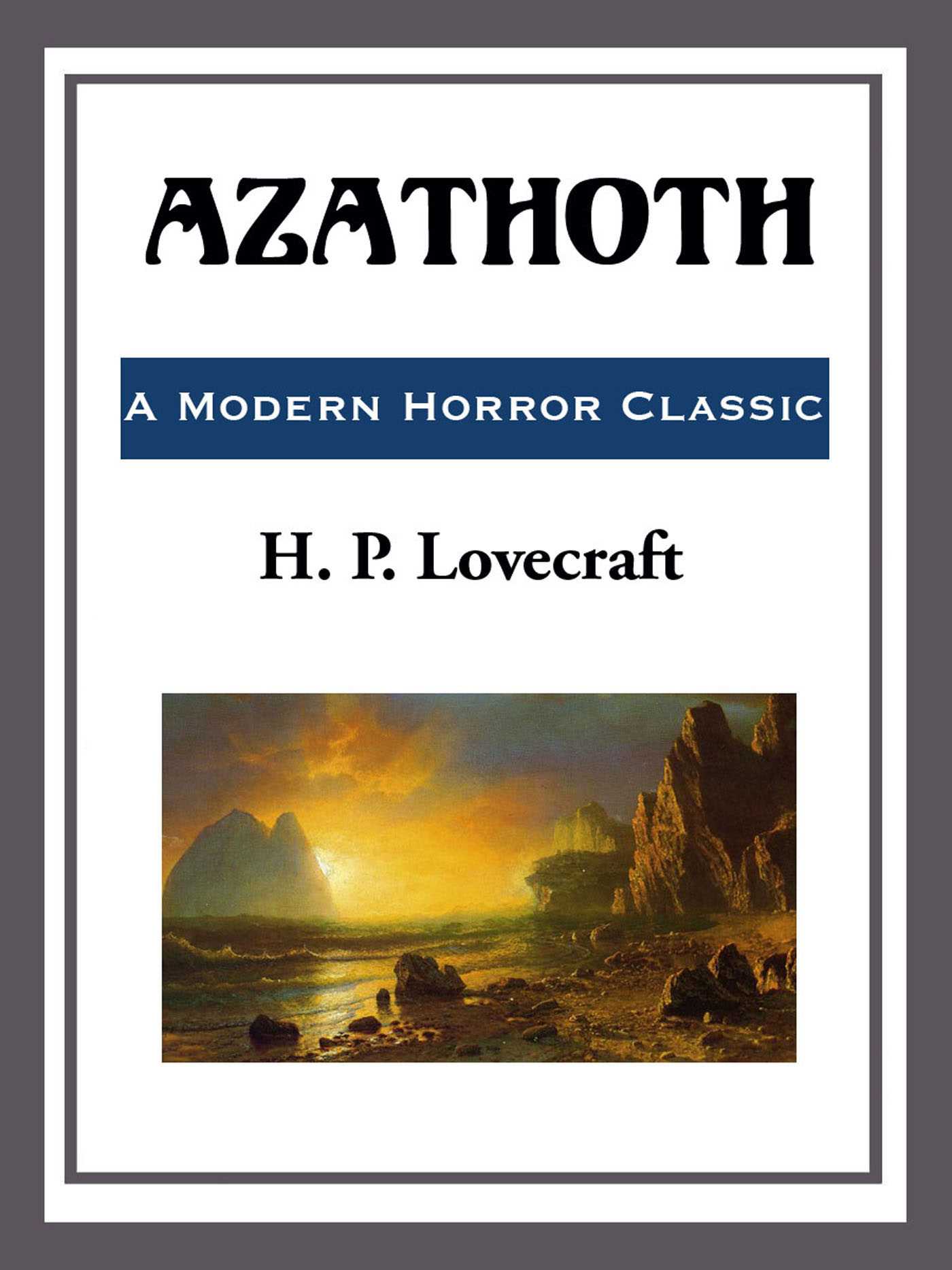 Azathoth by H. P. Lovecraft