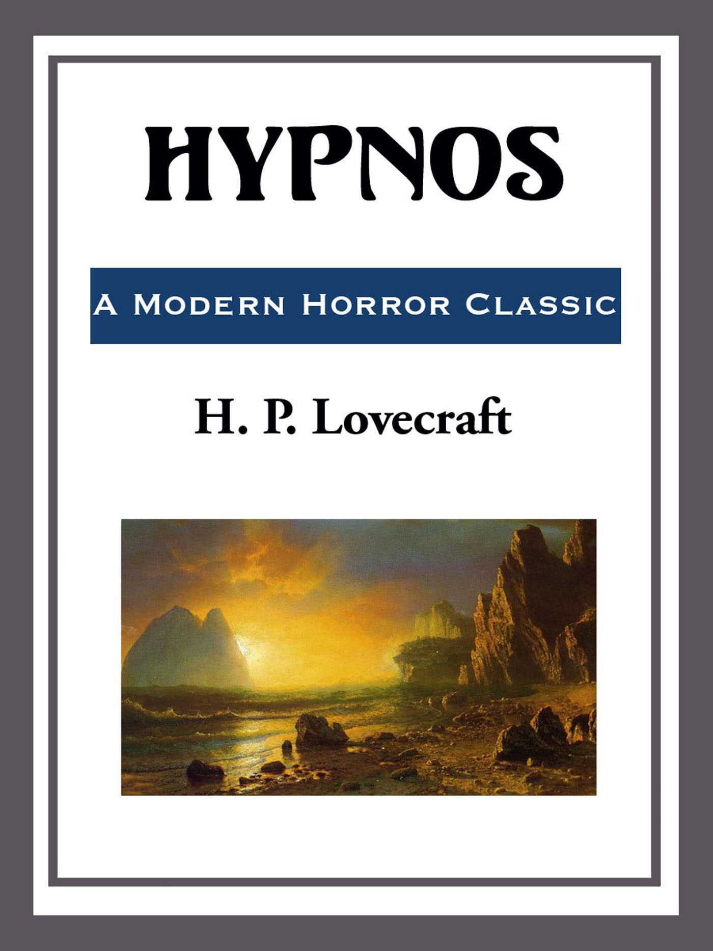 Hypnos by H. P. Lovecraft