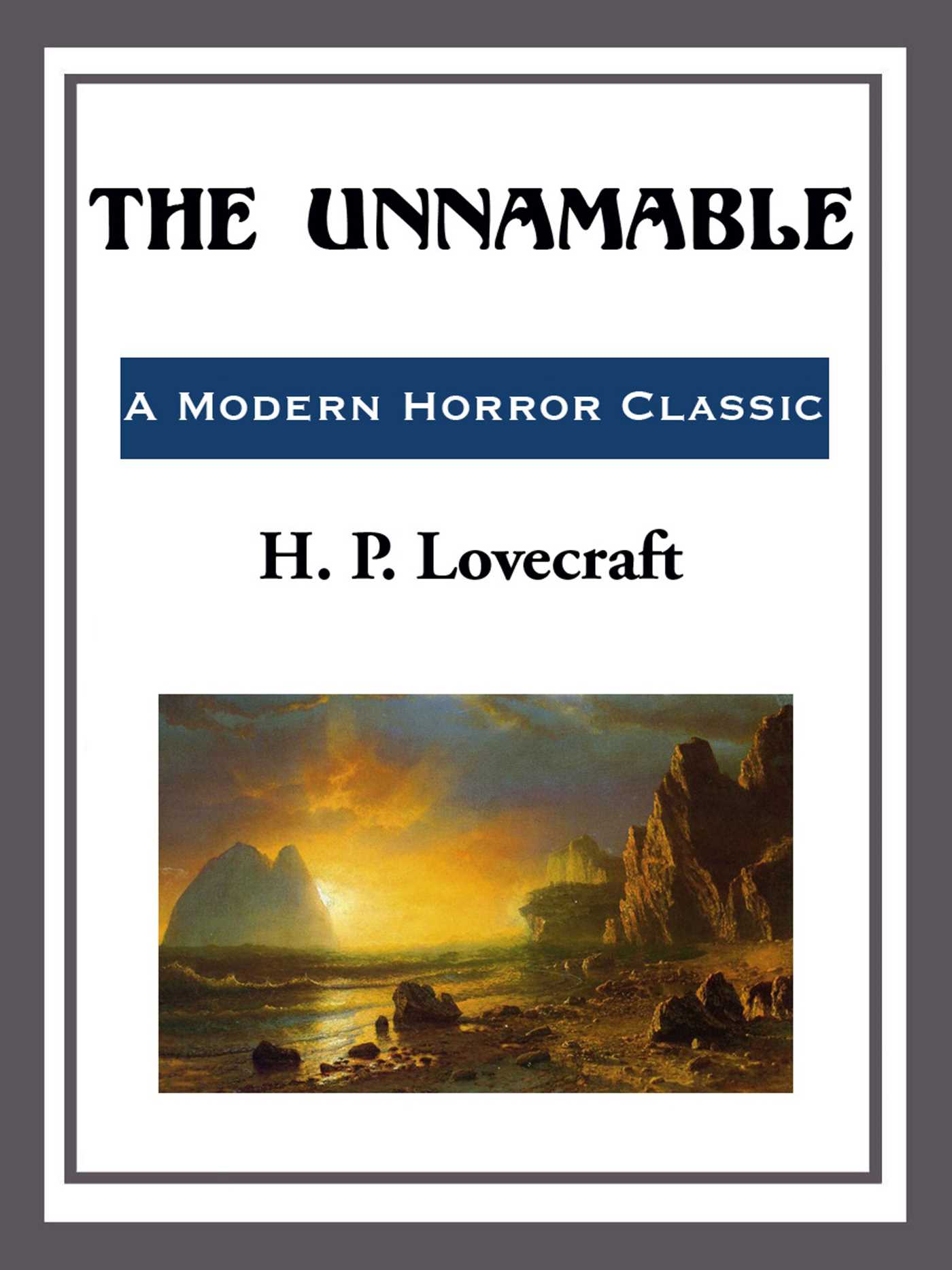 The Unnamable by H.P. Lovecraft
