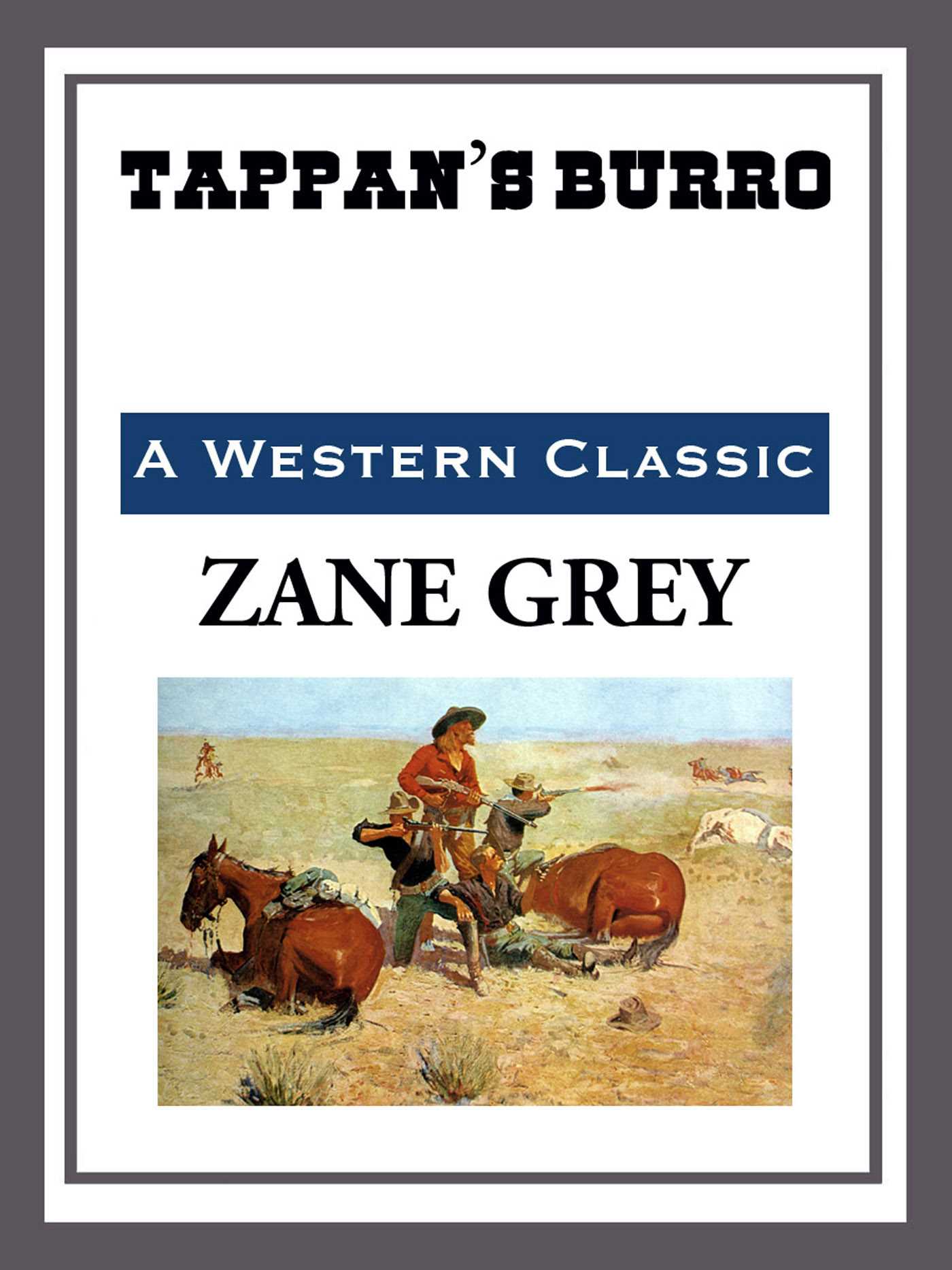 Tappan's Burro by Zane Grey