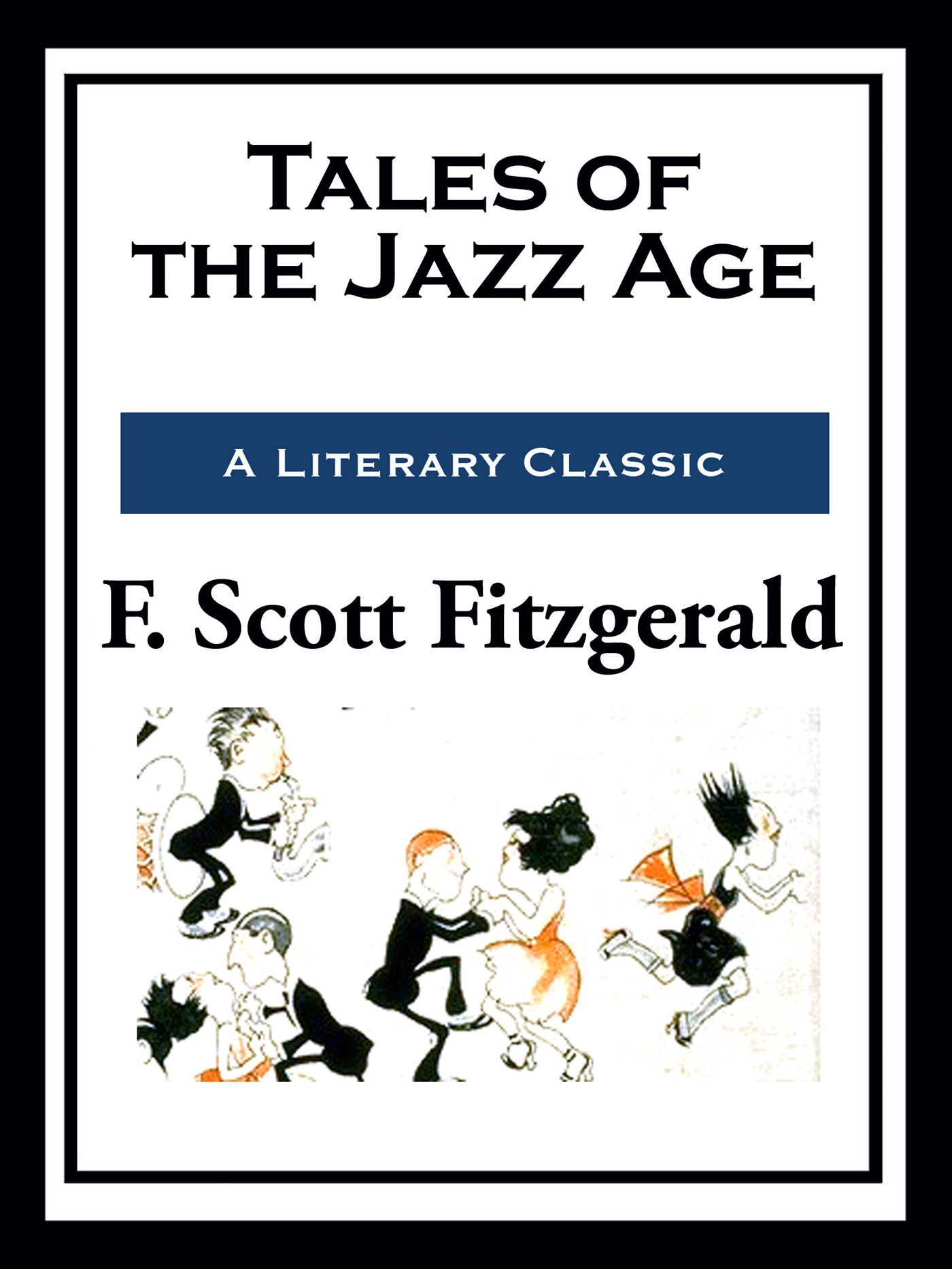 Tales From the Jazz Age by F. Scott Fitzgerald