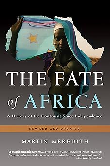 The Fate of Africa by Martin Meredith