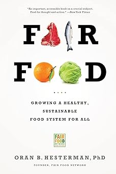 Fair Food by Oran B Hesterman
