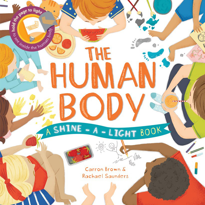 The Human Body by Carron Brown