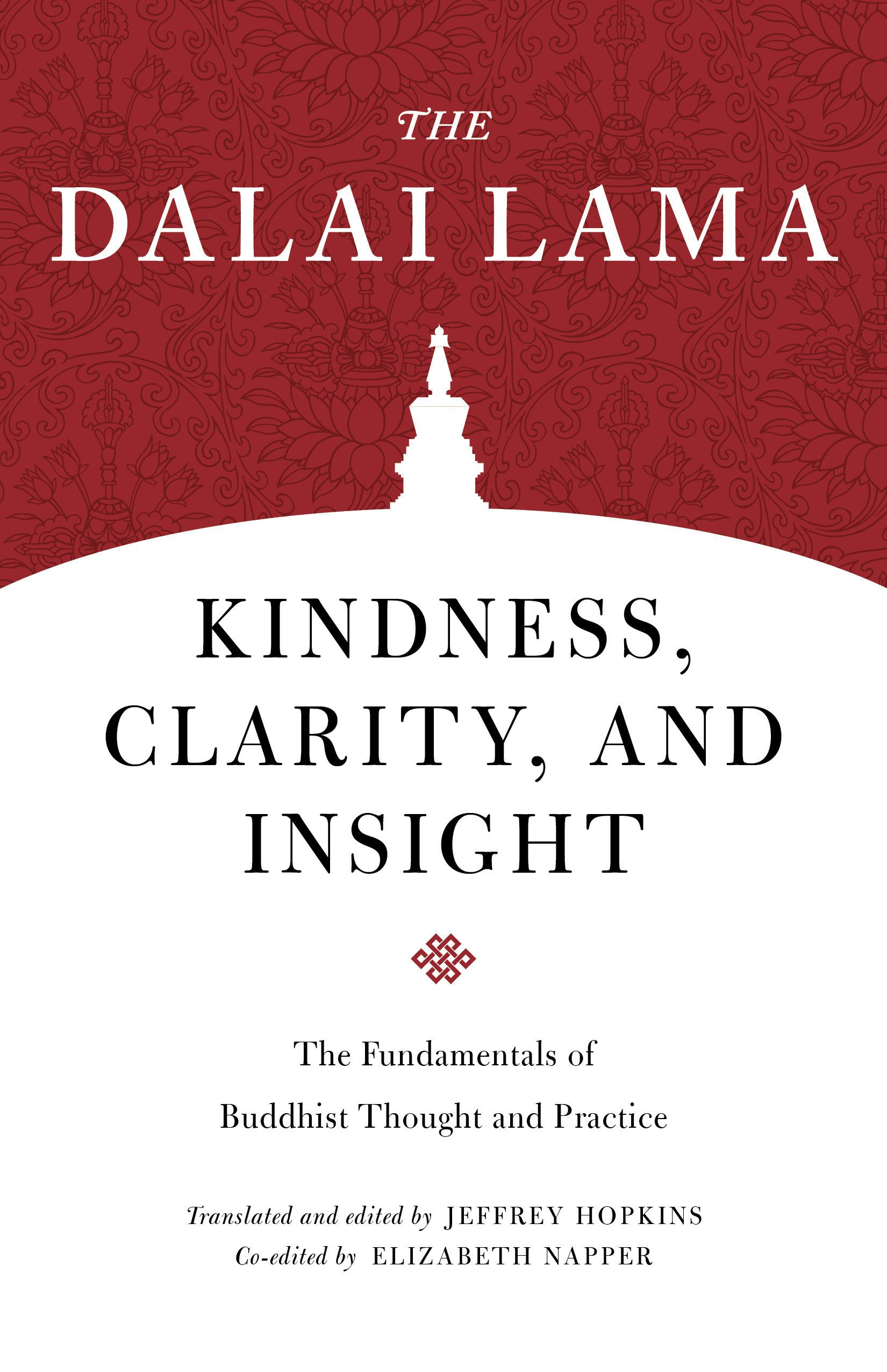Kindness, Clarity, and Insight by H.H. the Fourteenth Dalai Lama
