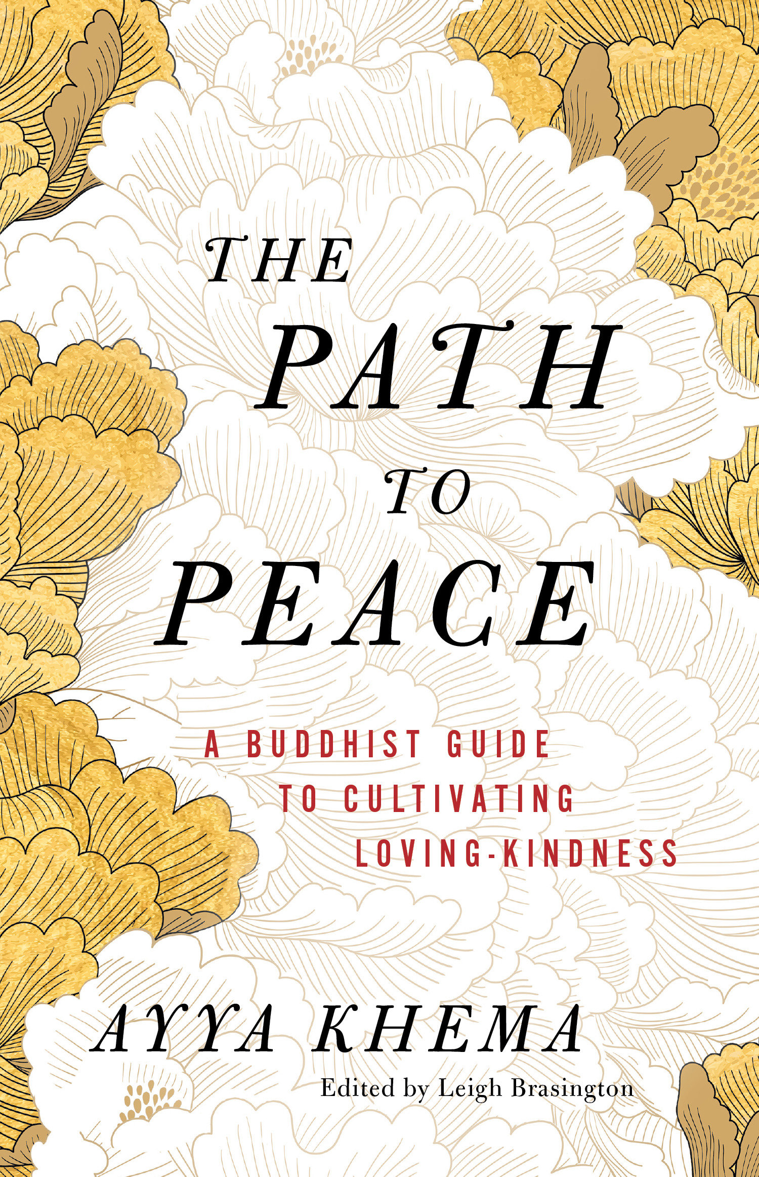 The Path to Peace by Ayya Khema