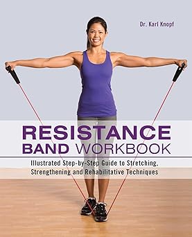 Resistance Band Workbook by Karl Knopf
