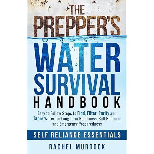 The Prepper's Water Survival Guide