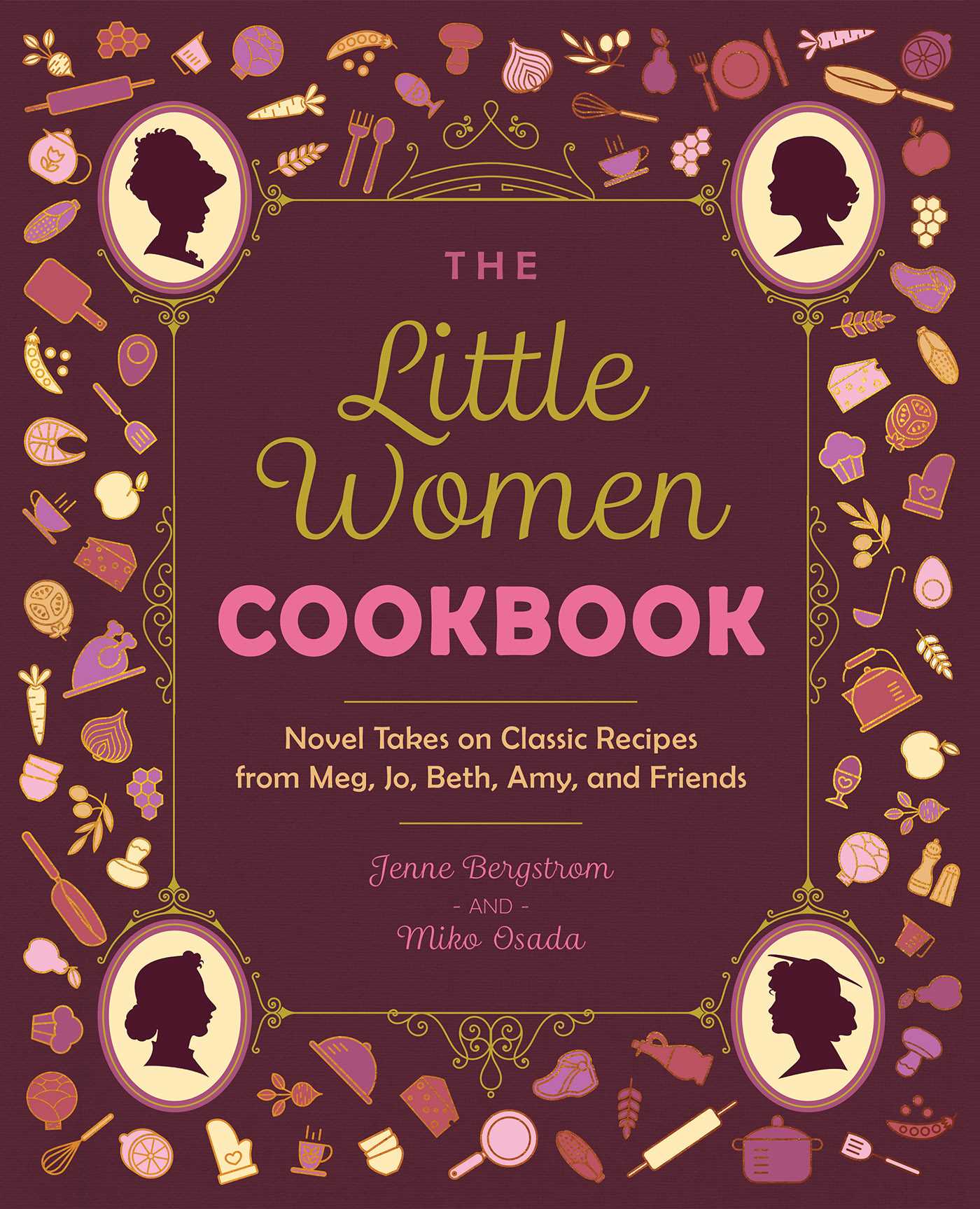 The Little Women Cookbook by Jenne Bergstrom