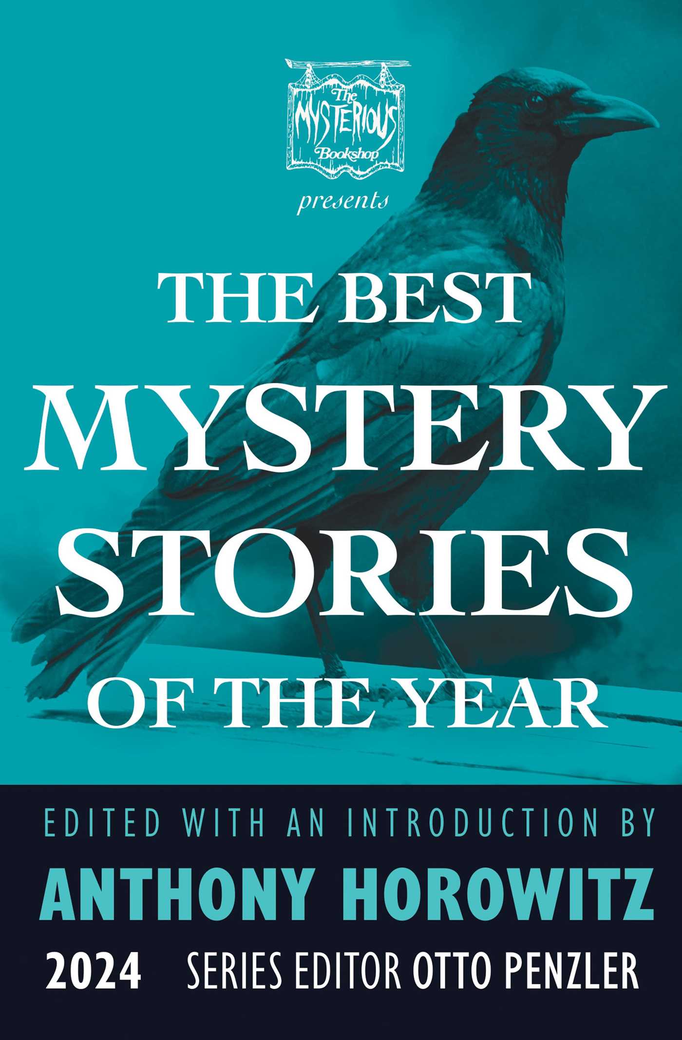 The Mysterious Bookshop Presents the Best Mystery Stories of the Year: 2024 by Otto Penzler