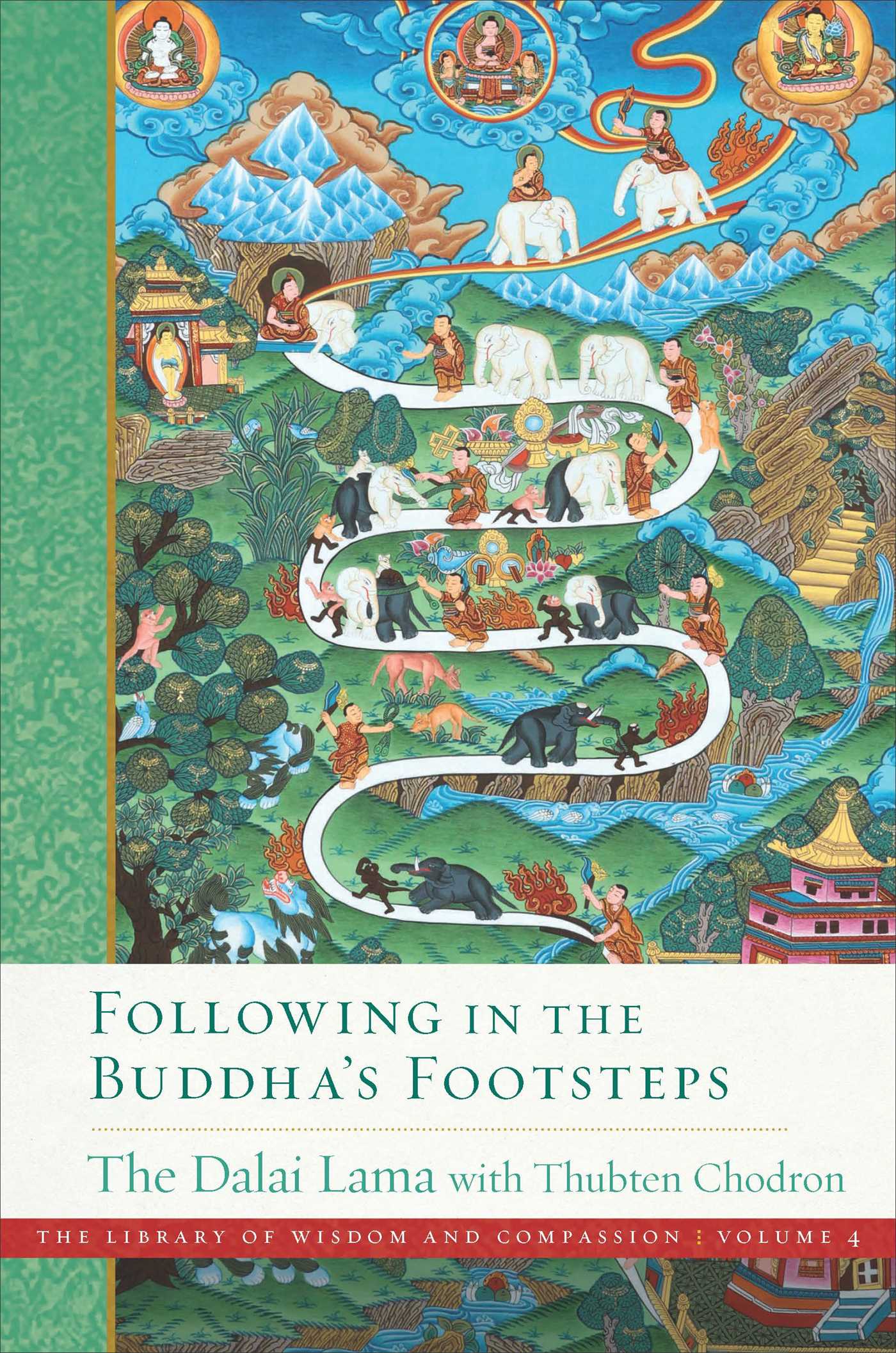 Following in the Buddha's Footsteps by Dalai Lama XIV