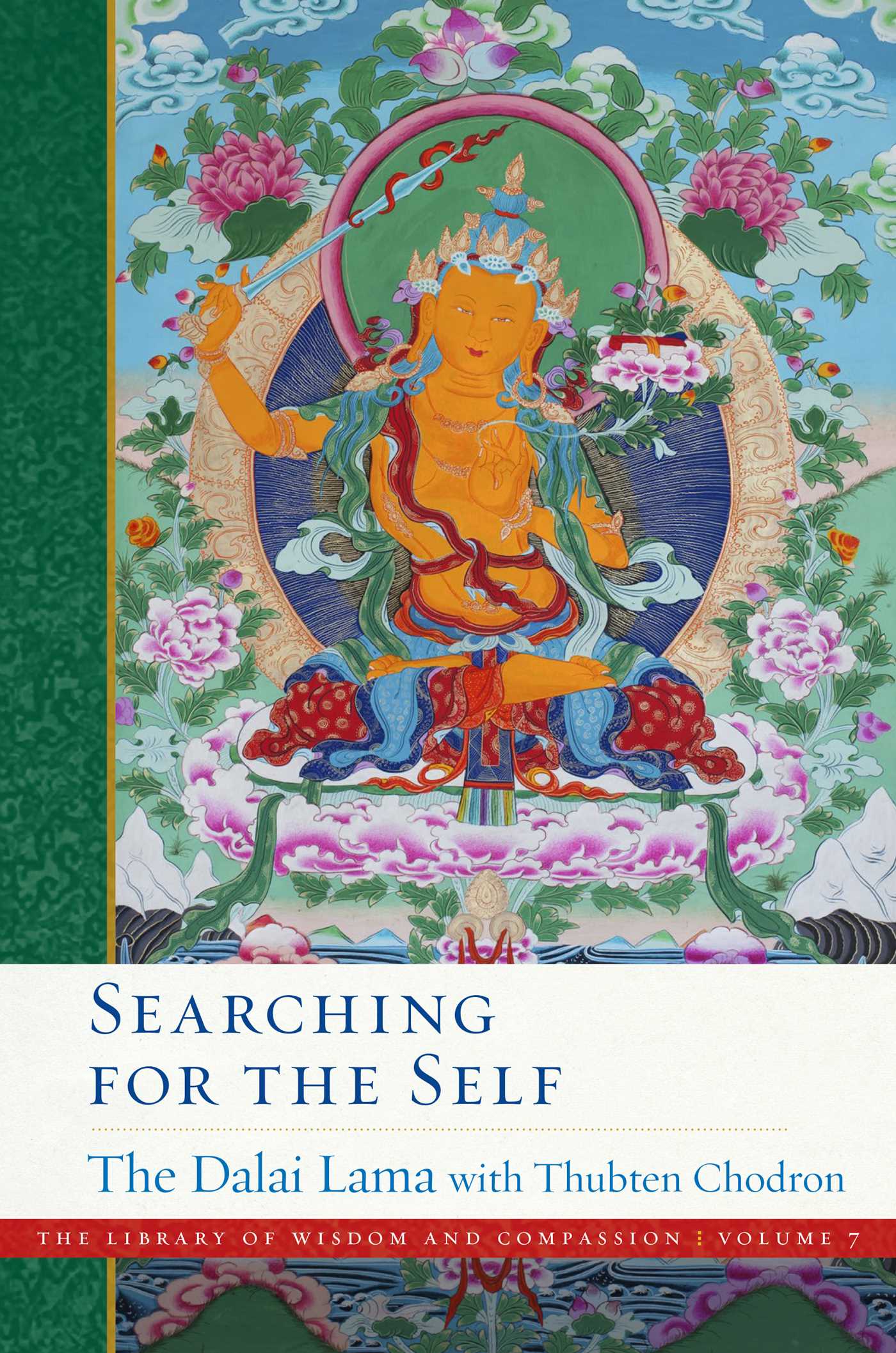 Searching for the Self by His Holiness the Dalai Lama